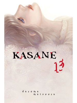 cover image of Kasane, Volume 13